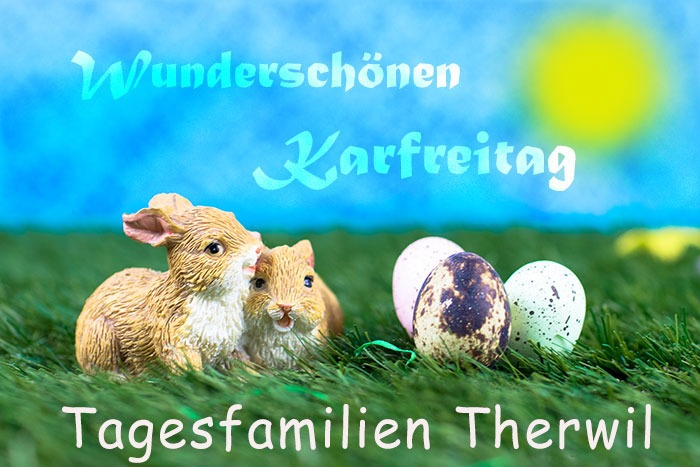 Wir wünschen einen schönen Karfreitag